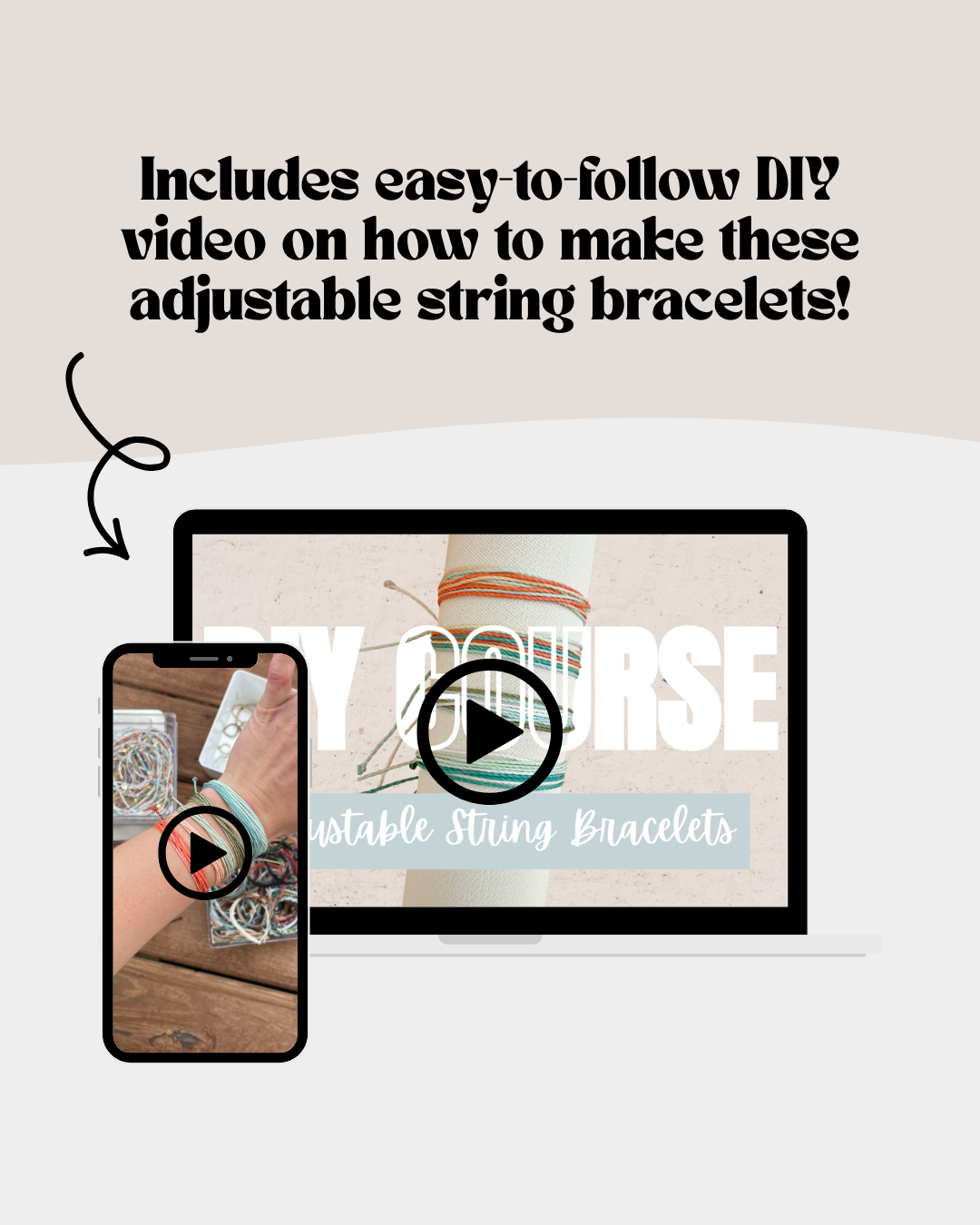 DIY COURSE: Adjustable String Bracelets
