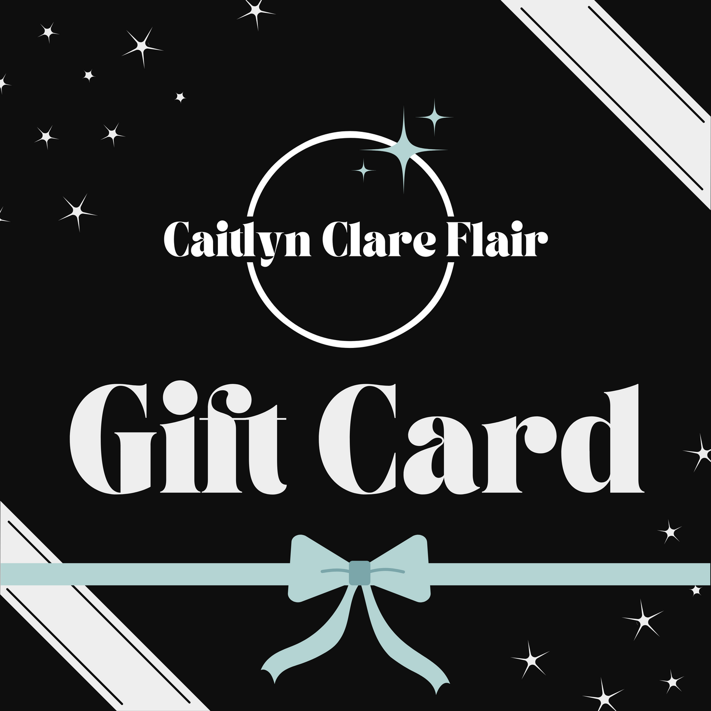 CaitlynClareFlair Gift Card